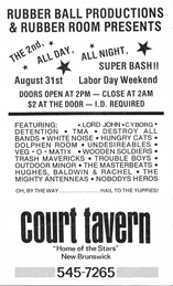 Destroy All Bands, Dolphin Room, TMA, Wooden Soldiers, Lord John, Cyborg, White Noise, Hungry Cats, Veg-O-Matics, Trash Mavericks, Trouble Boys, Undesirables, Outdoor Minor, Masterbeats, Hughes Baldwin & Rachel, The Mighty Antennas, Nobodys Heroes